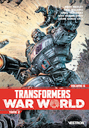 Transformers War World, t. 02